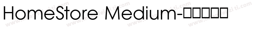 HomeStore Medium字体转换